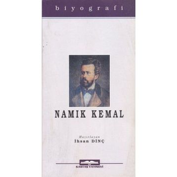 NAMIK KEMAL - İHSAN DİNÇ