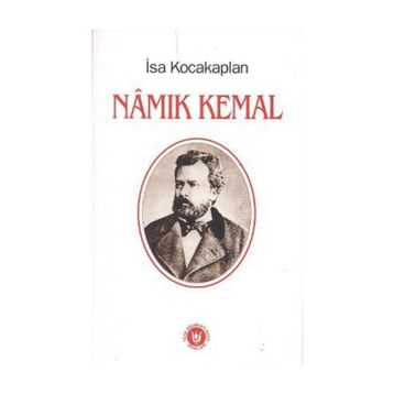 NAMIK KEMAL - İSA KOCAKAPLAN