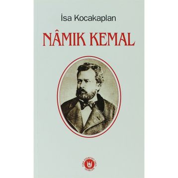 NAMIK KEMAL - İSA KOCAKAPLAN