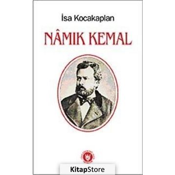 NAMIK KEMAL - İSA KOCAKAPLAN