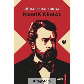Namık Kemal - Mithat Cemal Kuntay