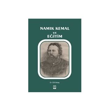 Namık Kemal ve Eğitim - Elif Aktaş