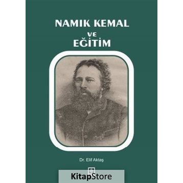 Namık Kemal ve Eğitim - Elif Aktaş