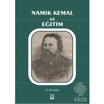 Namık Kemal ve Eğitim - Elif Aktaş