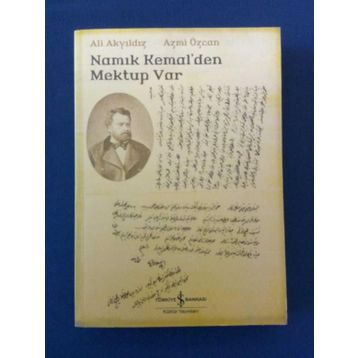 NAMIK KEMALDEN MEKTUP VAR - ALI AKYILDIZ;AZMI ÖZCAN