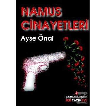 Namus Cinayetleri - Ayşe Önal