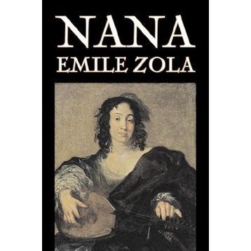Nana 1 - Emile Zola