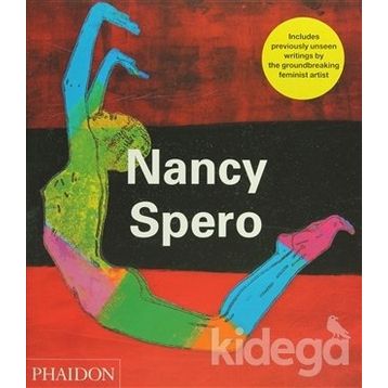 Nancy Spero - Jo Anna Isaak