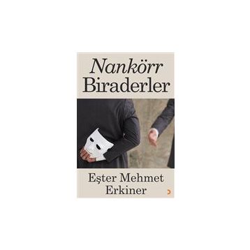 Nankörr Biraderler - Eşter Mehmet Erkiner