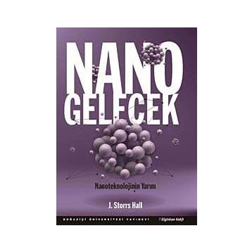 Nano Gelecek - J. Storrs Hall
