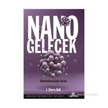 Nano Gelecek - J. Storrs Hall