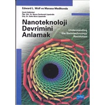 Nanoteknoloji Devrimini Anlamak - Manasa Medikonda Edward L. Wolf