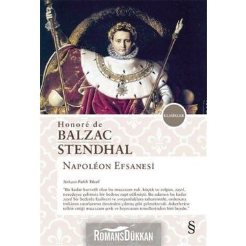 Napoleon Efsanesi - Honore De Balzac