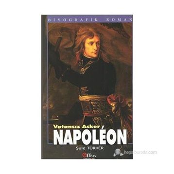 NAPOLEON & VATANSIZ ASKER - ŞULE TÜRKER