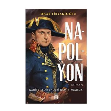 Napolyon - Okay Tiryakioğlu