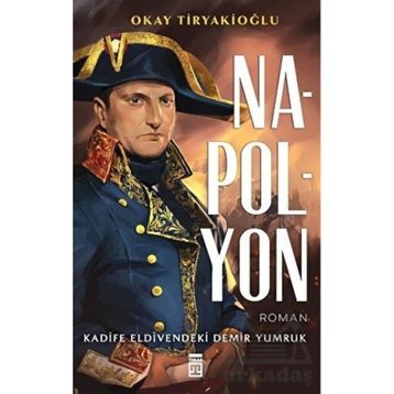 Napolyon - Okay Tiryakioğlu