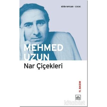 Nar Çiçekleri - Mehmed Uzun