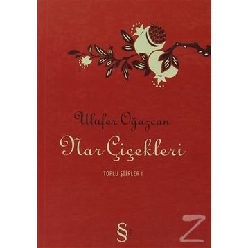 Nar Çiçekleri - Ulufer Oğuzcan