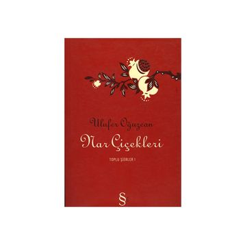 Nar Çiçekleri - Ulufer Oğuzcan