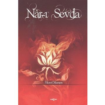 Nar-ı Sevda - Fikret Dikmen