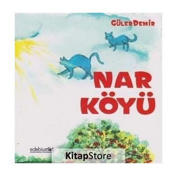 Nar Köyü - Güler Demir