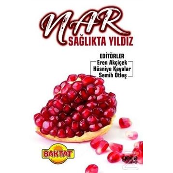 Nar Sağlıkta Yıldız - Eren Akçiçek