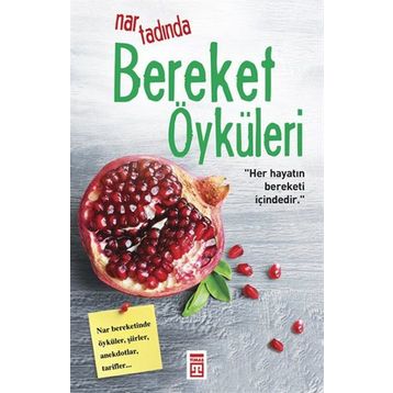 Nar Tadında Bereket Öyküleri - Tuğçe İnceoğlu