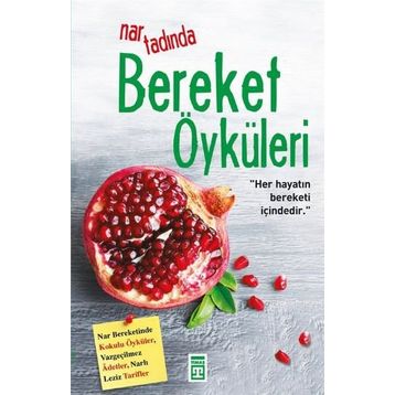 Nar Tadında Bereket Öyküleri - Tuğçe İnceoğlu