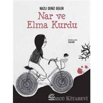 Nar ve Elma Kurdu - Nazlı Deniz Güler