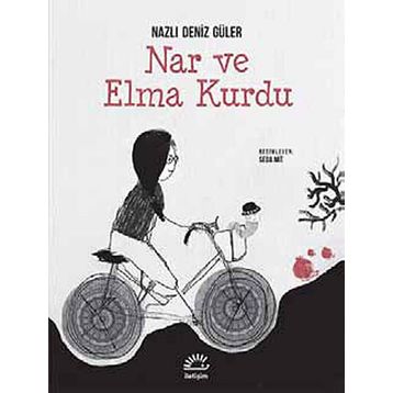 Nar ve Elma Kurdu - Nazlı Deniz Güler