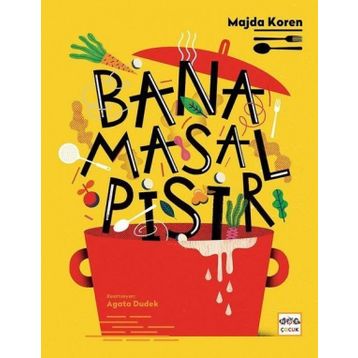 Nar Yayınları - Bana Masal Pişir