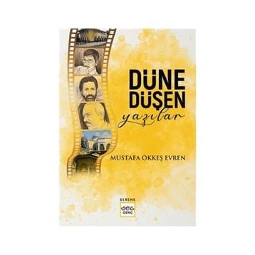 Nar Yayınları - Düne Düşen Yazılar