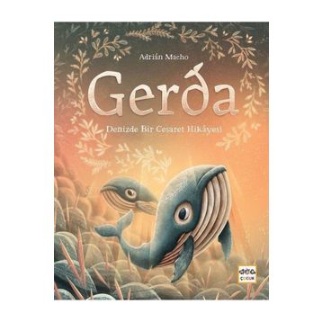 Nar Yayınları - Gerda - Denizde Bir Cesaret Hikayesi