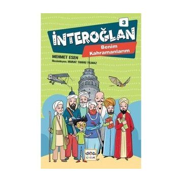 Nar Yayınları - İnteroğlan 3 - Benim Kahramanlarım