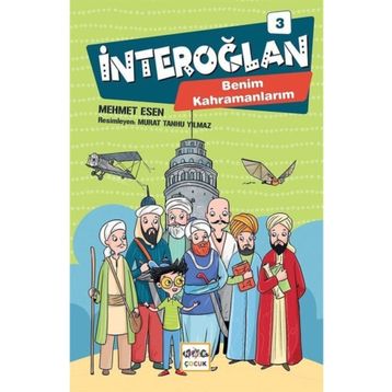Nar Yayınları - İnteroğlan 3 - Benim Kahramanlarım