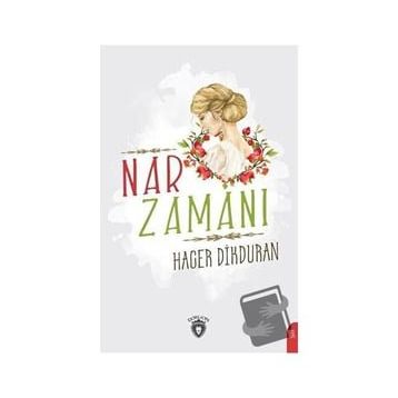 Nar Zamanı - Hacer Dikduran