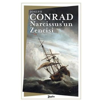 NARCISSUS'UN ZENCISI - JOSEPH CONRAD