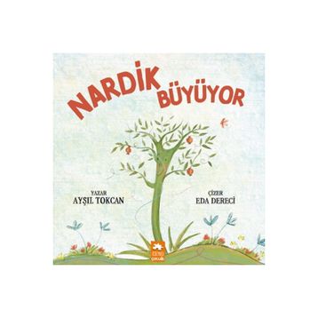 Nardik Büyüyor Eksik Parça Yayınları