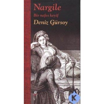 NARGILE BIR NEFES KEYIF - DENIZ GÜRSOY