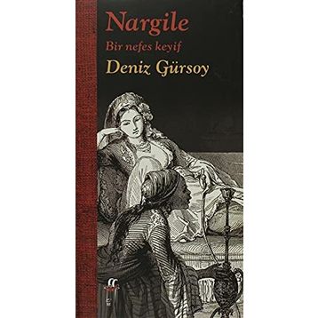 NARGILE BIR NEFES KEYIF - DENIZ GÜRSOY