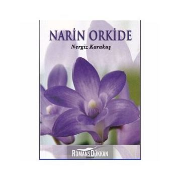 Narin Orkide - Nergiz Karakuş