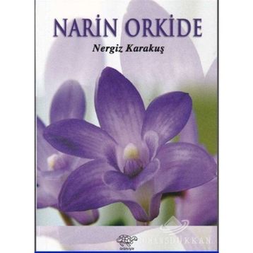 Narin Orkide - Nergiz Karakuş