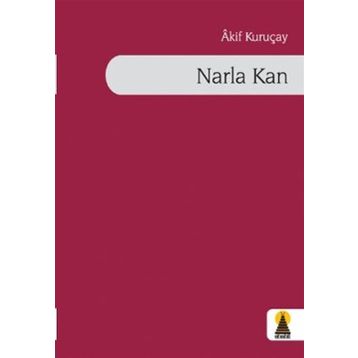 NARLA KAN - AKIF KURUÇAY