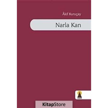 NARLA KAN - AKIF KURUÇAY