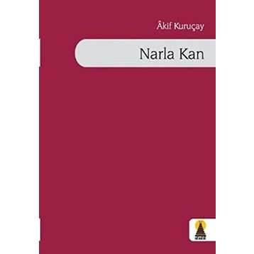 NARLA KAN - AKIF KURUÇAY