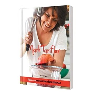 Narlı Tarifler - Refika Birgül