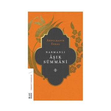 Narmanlı Aşık Sümmani - Abdülkadir Erkal
