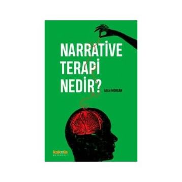 Narrative Terapi Nedir - Alice Morgan