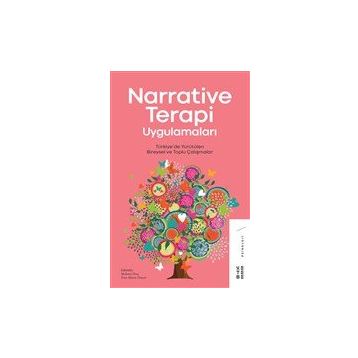 Narrative Terapi Uygulamaları - Mehmet Dinç
