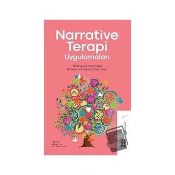 Narrative Terapi Uygulamaları - Mehmet Dinç